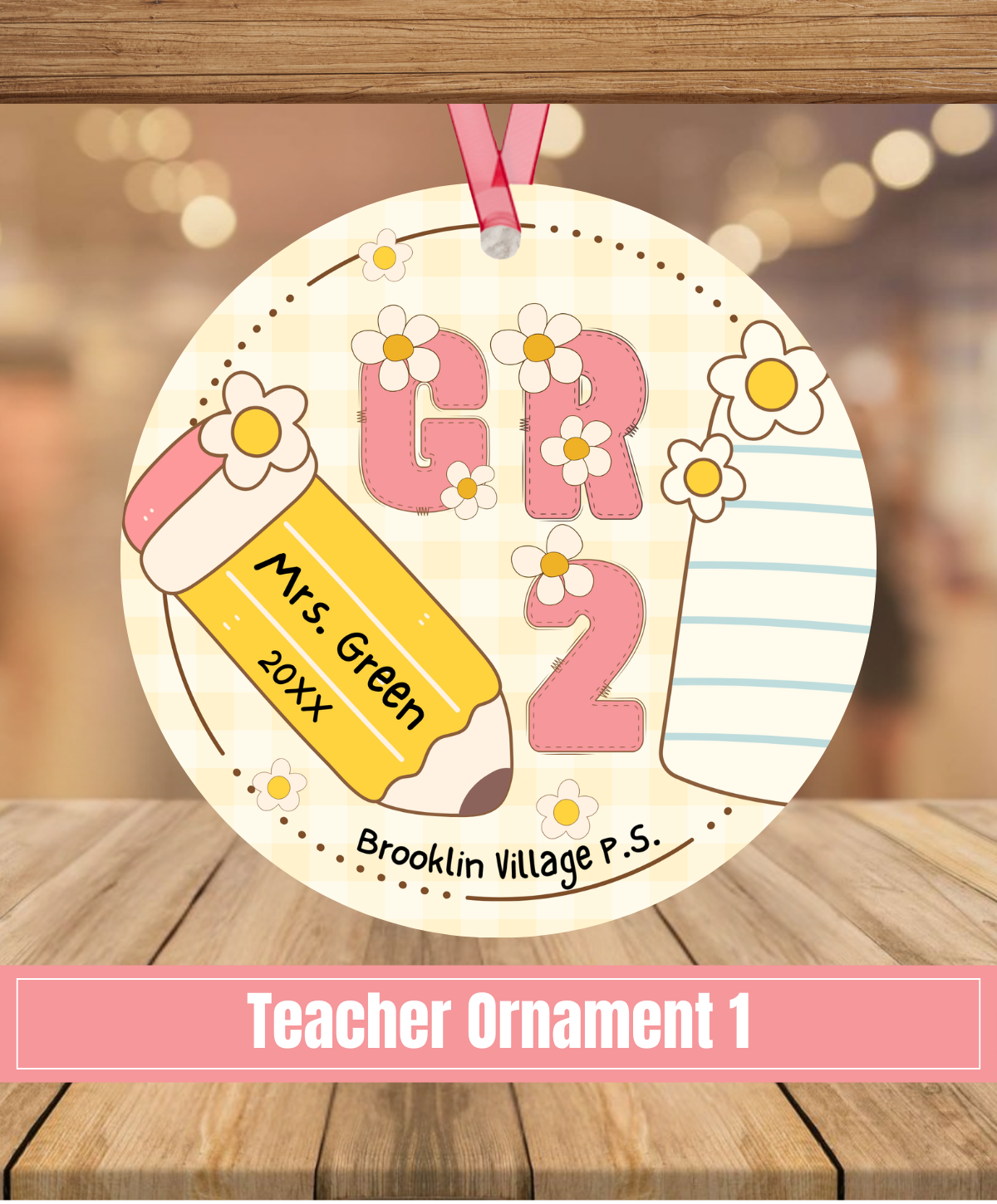 E1. Teacher Ornament - Pencil Pink and Yellow